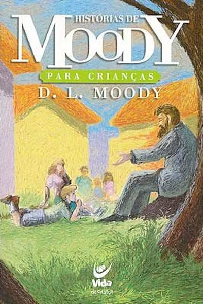 Cover of Histórias de Moody para crianças