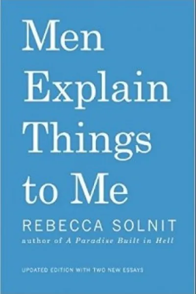 Cover of Men Explain Things To Me