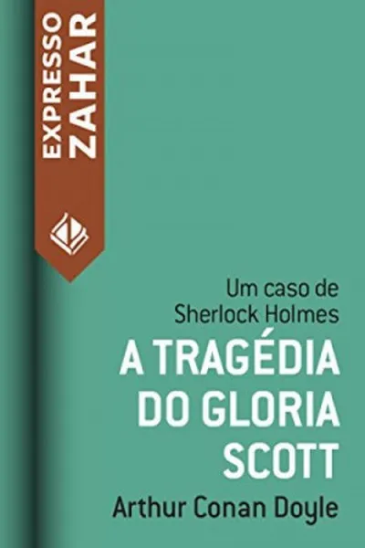 Cover of A Tragédia do Glória Scott