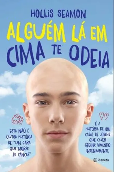 Cover of Alguém lá em cima te odeia