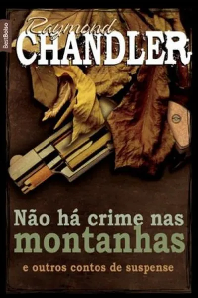 Cover of Não há crime nas montanhas