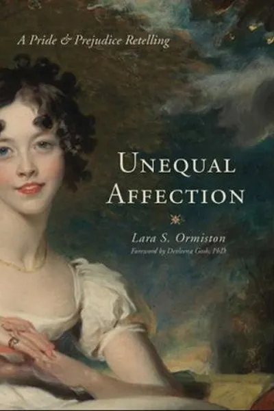 Cover of Unequal Affections: A Pride and Prejudice Retelling