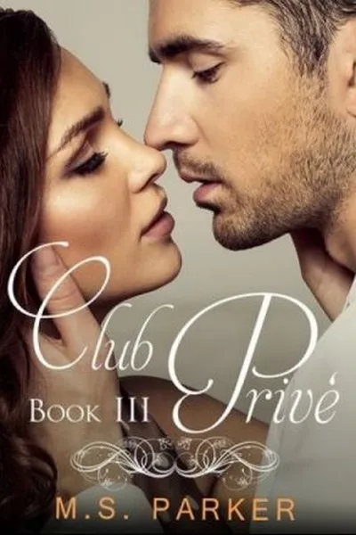 Cover of Club Privé: Book III