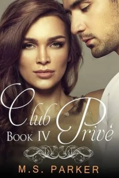 Cover of Club Privé: Book IV