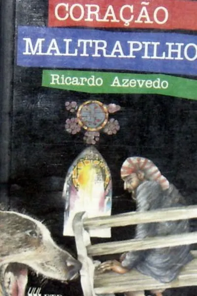 Cover of Coração Maltrapilho