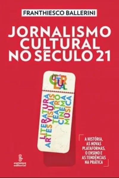 Cover of Jornalismo Cultural no Século 21