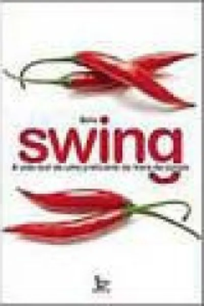 Cover of Swing - a Vida Real de uma Praticante da Troca de Casais