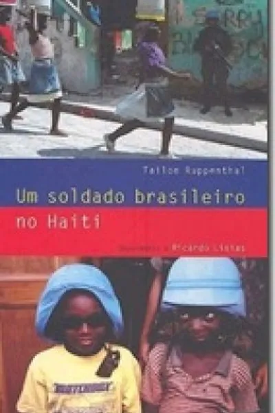 Cover of Um Soldado Brasileiro no Haiti