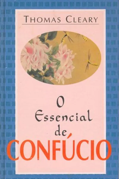 Cover of O Essencial De Confucio
