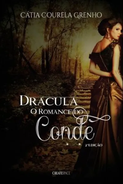 Cover of Drácula, O Romance do Conde