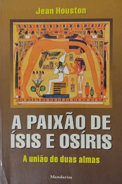 Cover of A Paixão de Ísis e Osíris