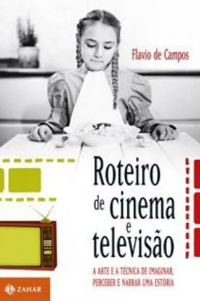Cover of Roteiro de Cinema e Televisão