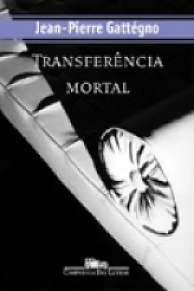 Cover of Transferência Mortal