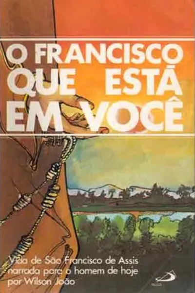 Cover of O Francisco que está em você