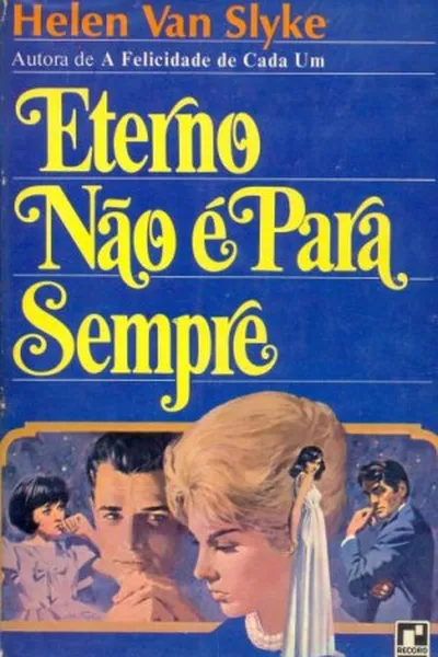 Cover of Eterno não é para sempre