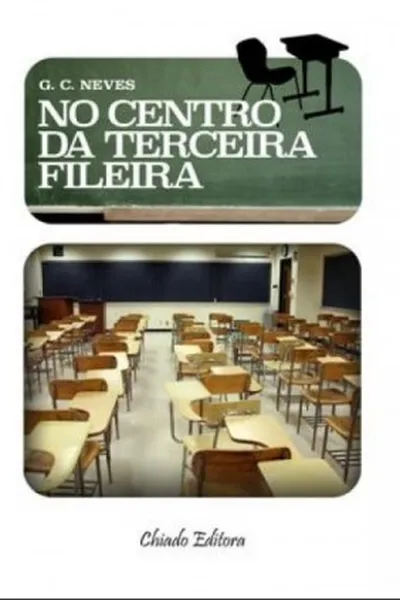 Cover of No Centro da Terceira Fileira