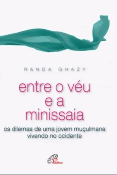 Cover of Entre o véu e a minissaia