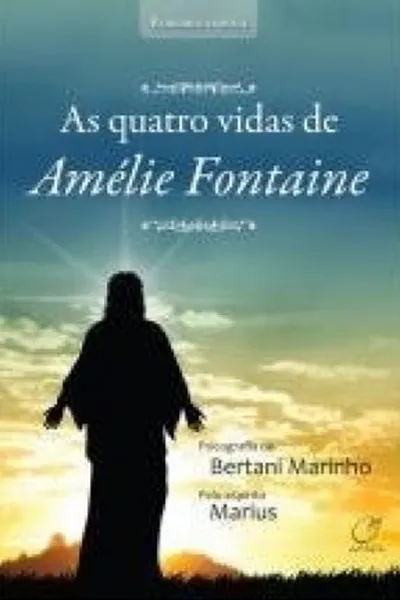 Cover of As Quatro vidas de Amélie Fontaine