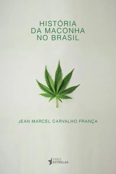 Cover of História da Maconha no Brasil