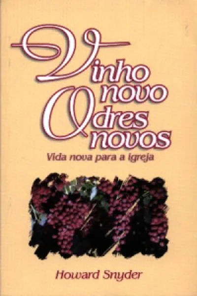 Cover of Vinho Novo, Odres Novos