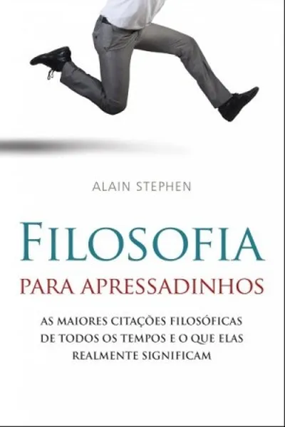 Cover of Filosofia para apressadinhos