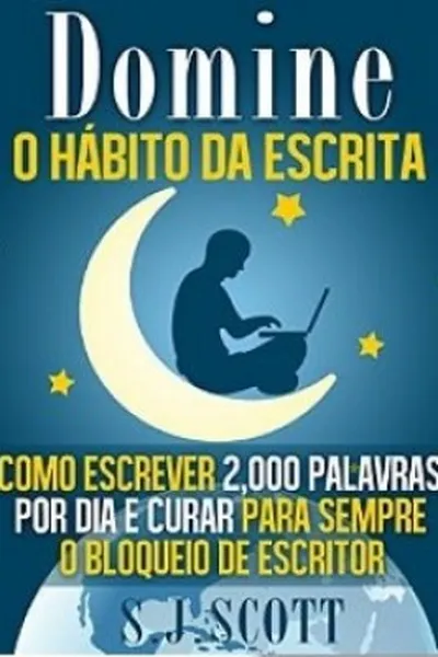 Cover of Domine o Hábito da Escrita