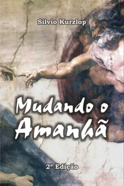 Cover of Mudando o amanhã