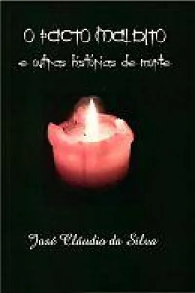 Cover of O Pacto Maldito e outras histórias de morte