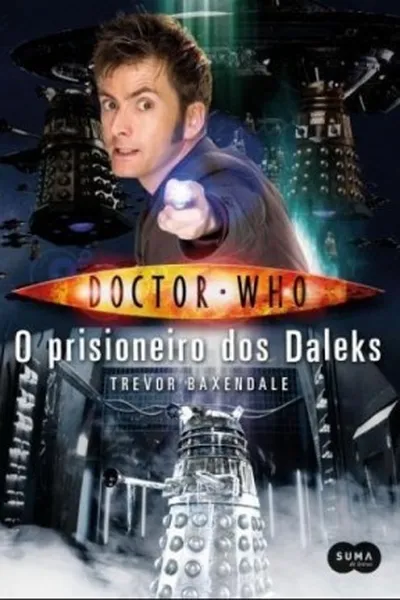 Cover of Doctor Who: O prisioneiro dos Daleks