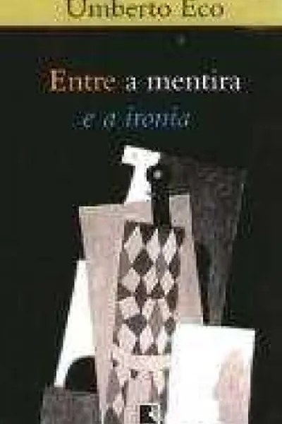 Cover of Entre a Mentira e a Ironia