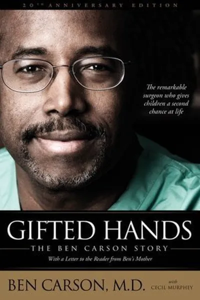 Cover of Gifted Hands 20th Anniversary Edition: The Ben Carson Story