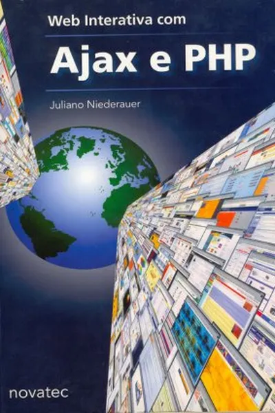 Cover of Web Interativa com Ajax e PHP  - 1ª Edição