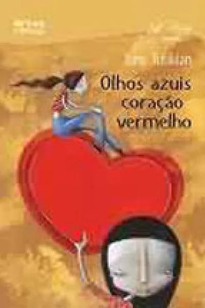 Cover of Olhos Azuis Coração Vermelho