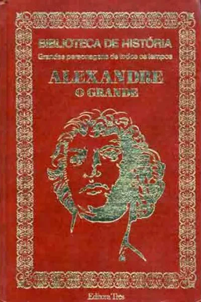 Cover of Alexandre, O Grande