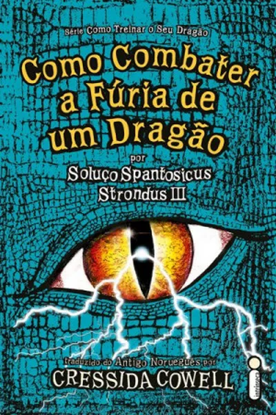 Cover of Como Combater a Fúria de Um Dragão