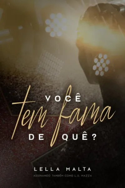 Cover of Você tem fama de quê?