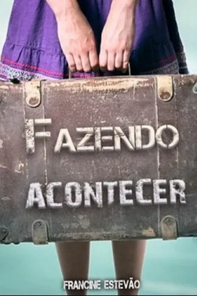 Cover of Fazendo Acontecer