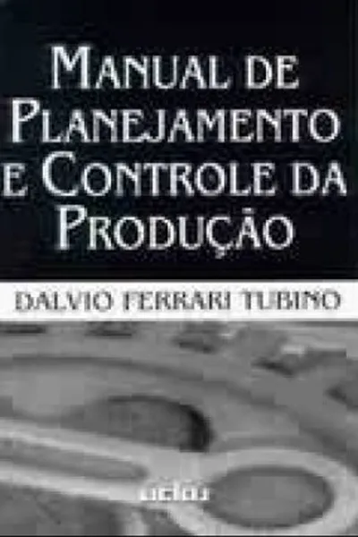 Cover of Manual de Planejamento e Controle da Produção