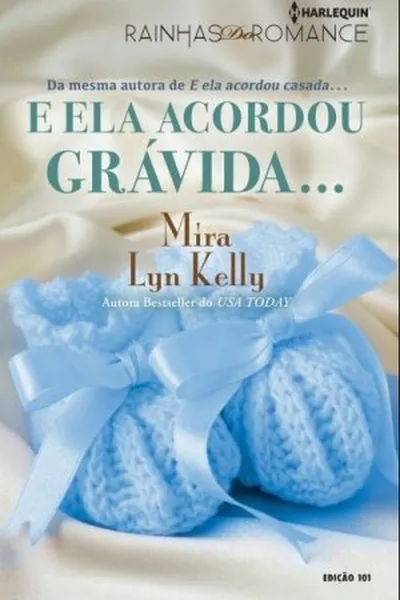 Cover of E Ela Acordou Grávida