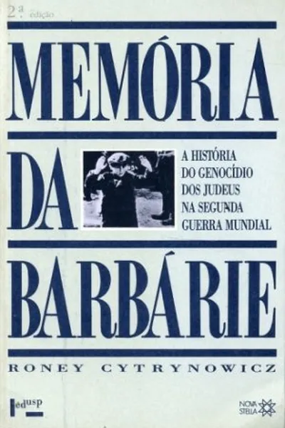 Cover of Memória da Barbárie