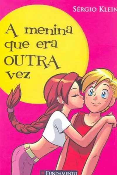 Cover of A menina que era outra vez
