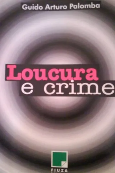 Cover of Loucura e Crime