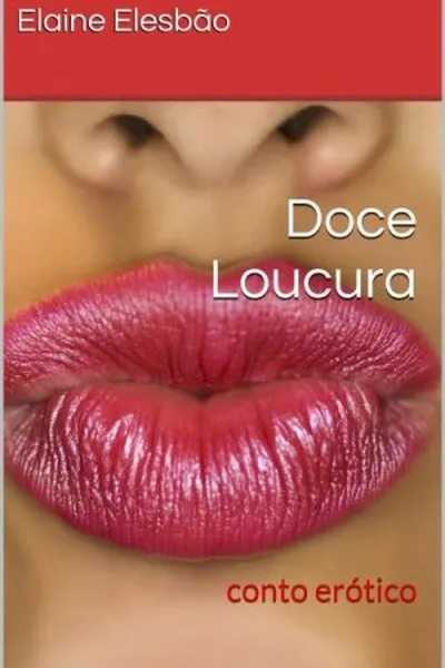 Cover of Doce Loucura