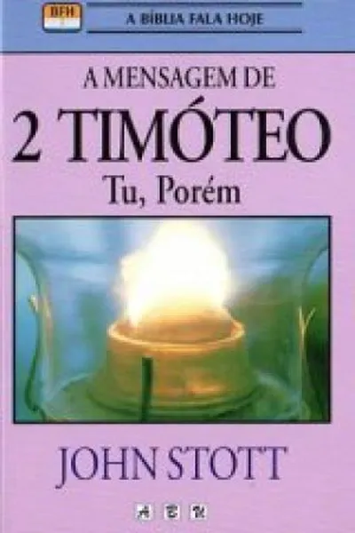 Cover of A Mensagem de II Timóteo