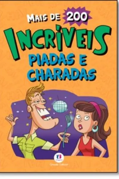 Cover of Mais de 200 Incríveis Piadas e Charadas