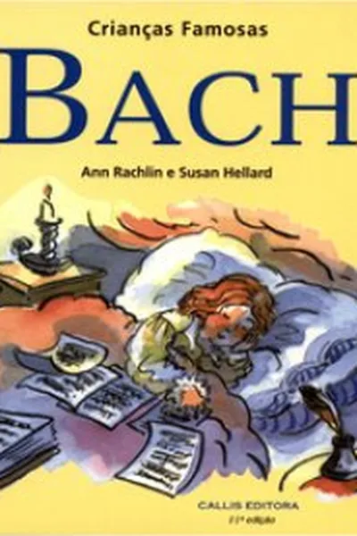 Cover of crianças famosas - bach