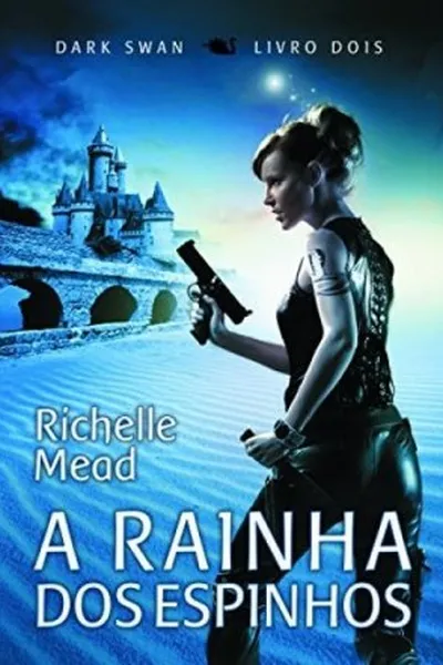 Cover of A Rainha dos Espinhos