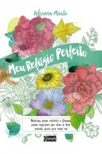 Cover of Livro de colorir: Meu Refúgio Perfeito