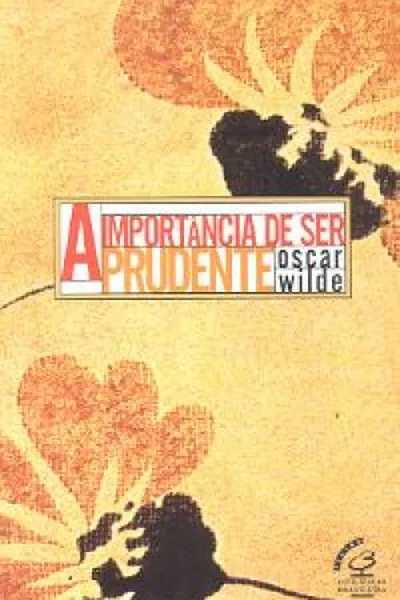 Cover of A Importância de Ser Prudente