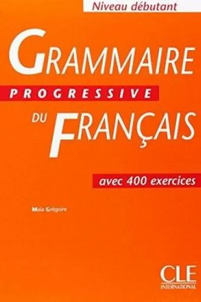 Cover of Grammaire Progressive du Français